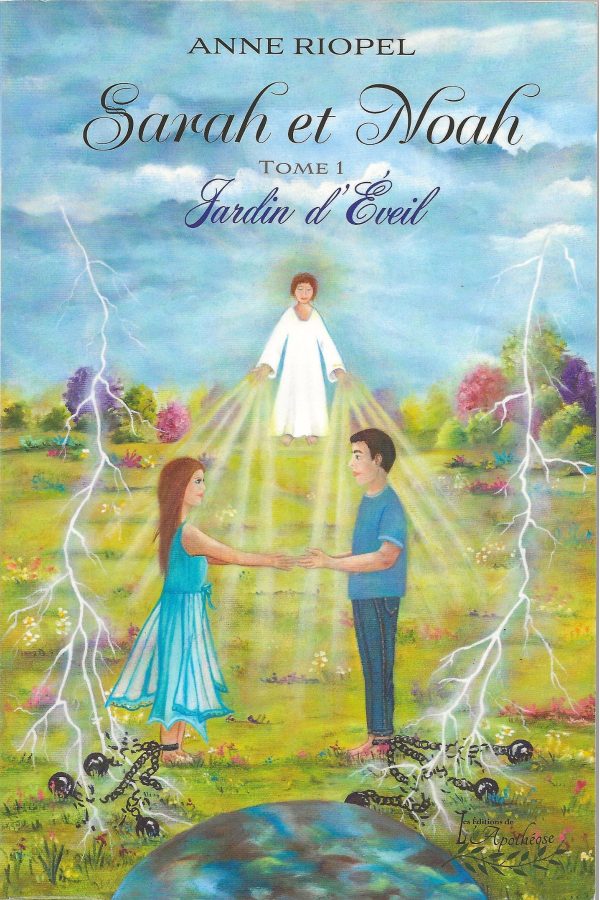 Tome 1 : Sarah et Noah - Jardin d'Éveil